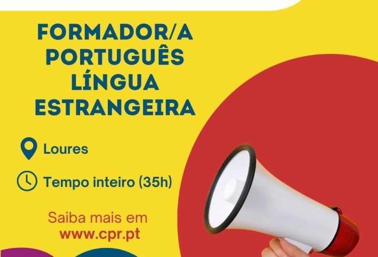 Procuramos Formador/a de Português Língua Estrangeira (PLE)